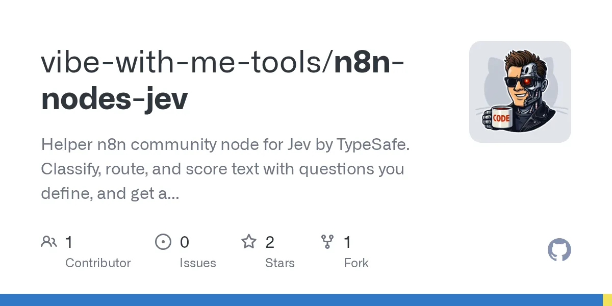 GitHub 为 vibe-with-me-tools/n8n-nodes-jev 仓库生成的 OpenGraph 预览图;这是仓库预览,不是软件运行截图。内容依据其公开仓库整理。